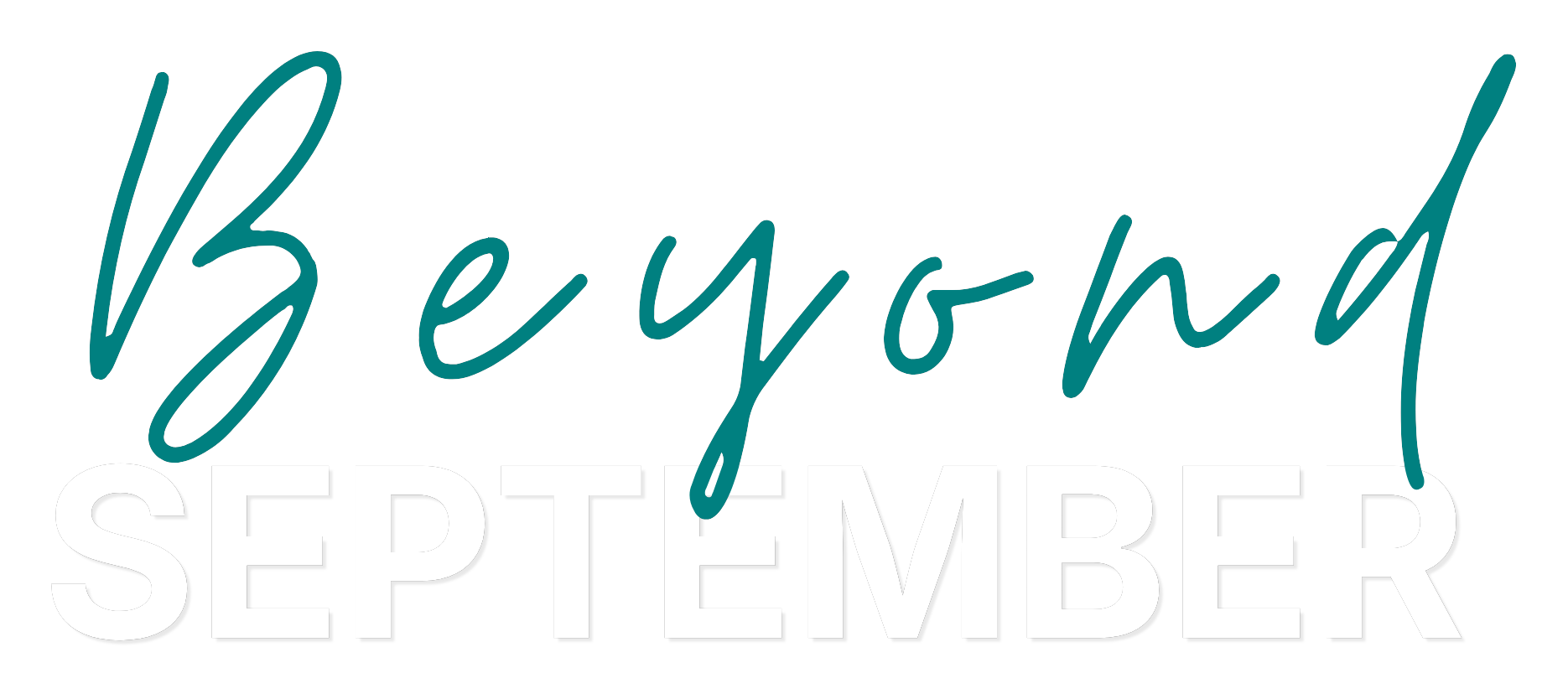 Beyond September